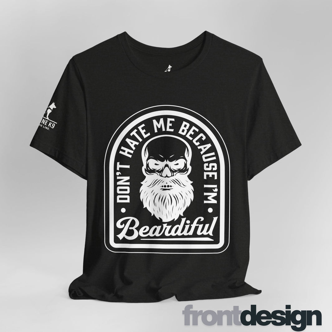 Don’t Hate Me Because I’m Beardiful – Skull Beard Tee