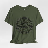 Keep Working – Millions on Welfare Tee