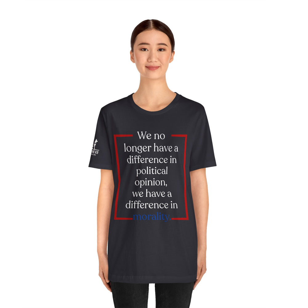 Difference in Morality – Patriot Statement Tee