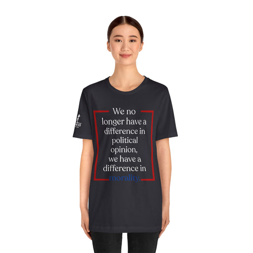 Difference in Morality – Patriot Statement Tee