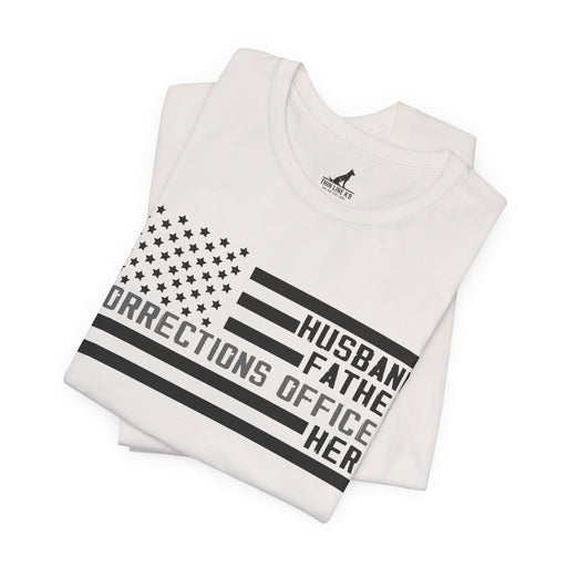 Husband. Father. Corrections Officer. Hero. – Patriotic Flag Design