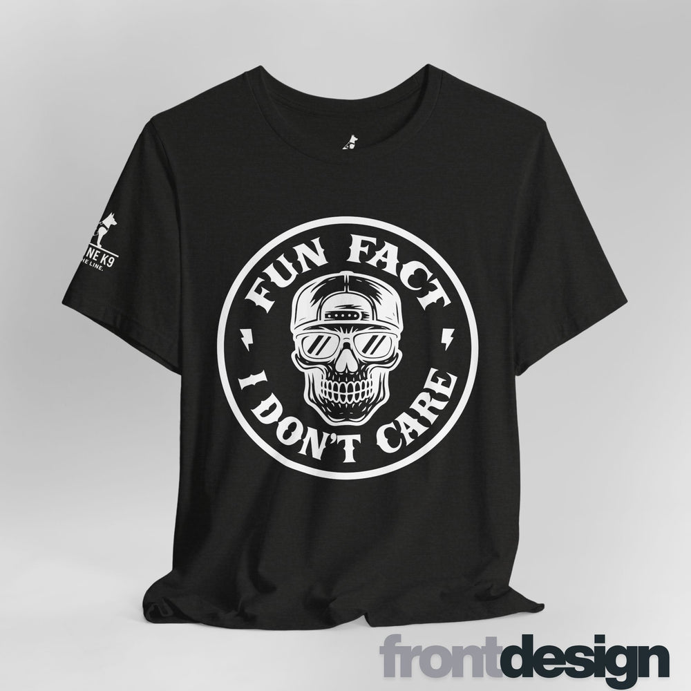 Fun Fact: I Don’t Care – Skull Tee
