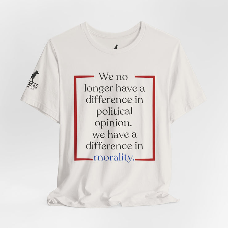 Difference in Morality – Patriot Statement Tee