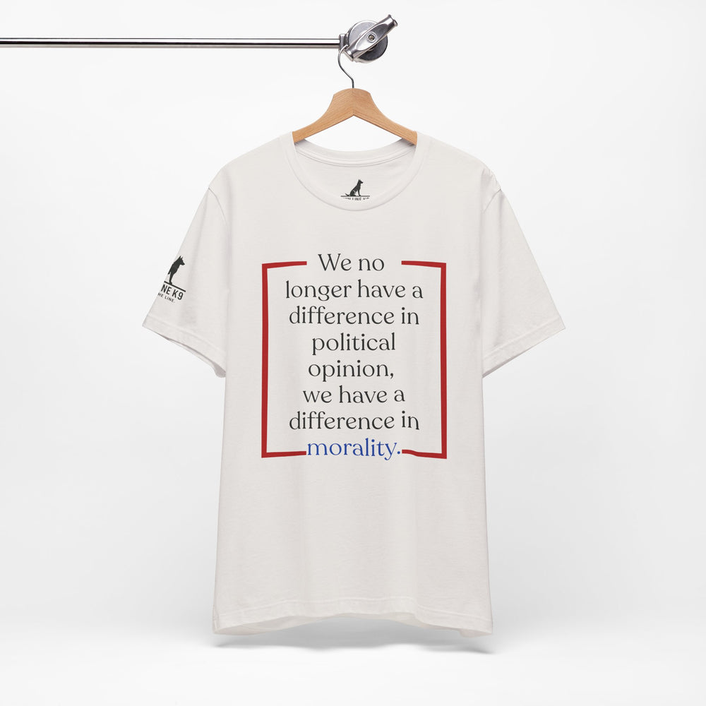 Difference in Morality – Patriot Statement Tee