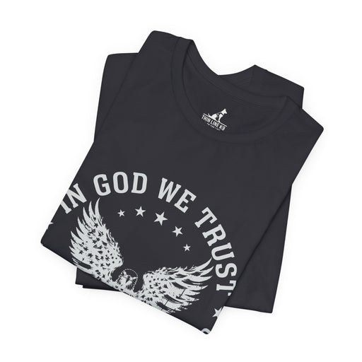 In God We Trust – Guns Are Just the Backup Tee