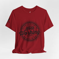 Keep Working – Millions on Welfare Tee