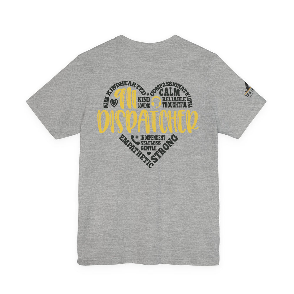 911 Dispatcher Heart T-Shirt – Thin Yellow Line Word Art