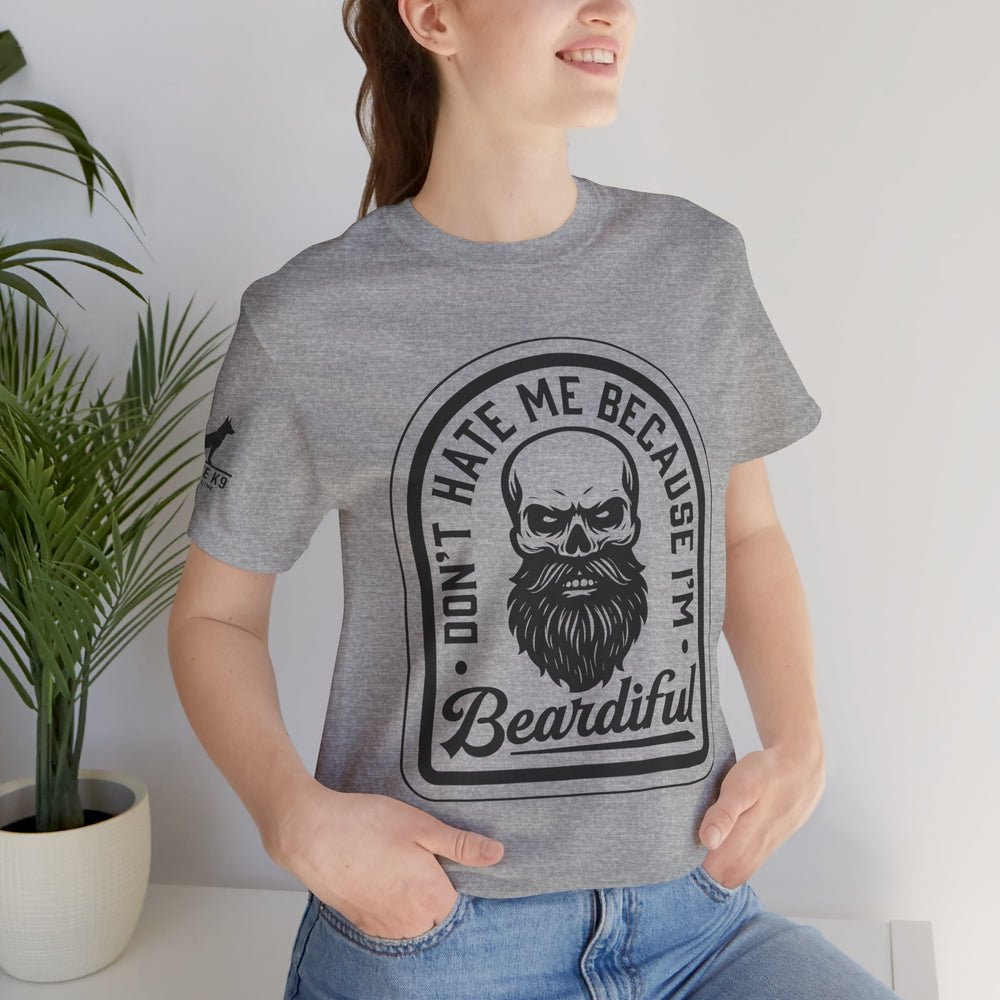 Don’t Hate Me Because I’m Beardiful – Skull Beard Tee