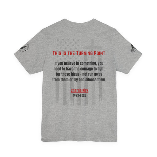 Charlie Kirk Memorial Tee – “This Is the Turning Point”