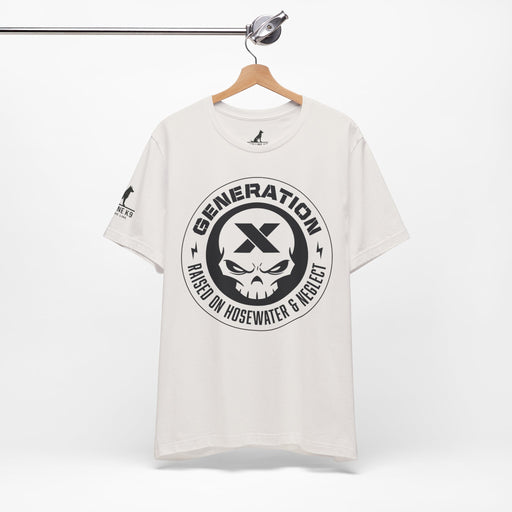 Generation X – Raised on Hose Water & Neglect Tee