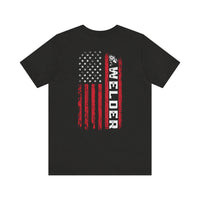 Welded in Steel, Forged in Freedom – Welder Flag Tee