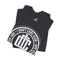 I Don’t Care Club – Not Giving a Sh*t Tee