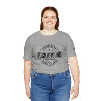 “Fuck Around and Find Out” Surveillance T-shirt with Thin Purple Line K9 Logo