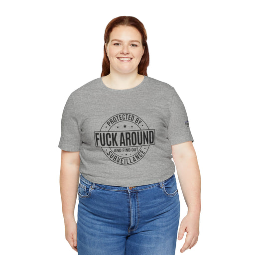 “Fuck Around and Find Out” Surveillance T-shirt with Thin Purple Line K9 Logo