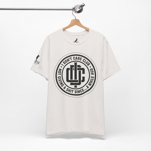 I Don’t Care Club – Not Giving a Sh*t Tee