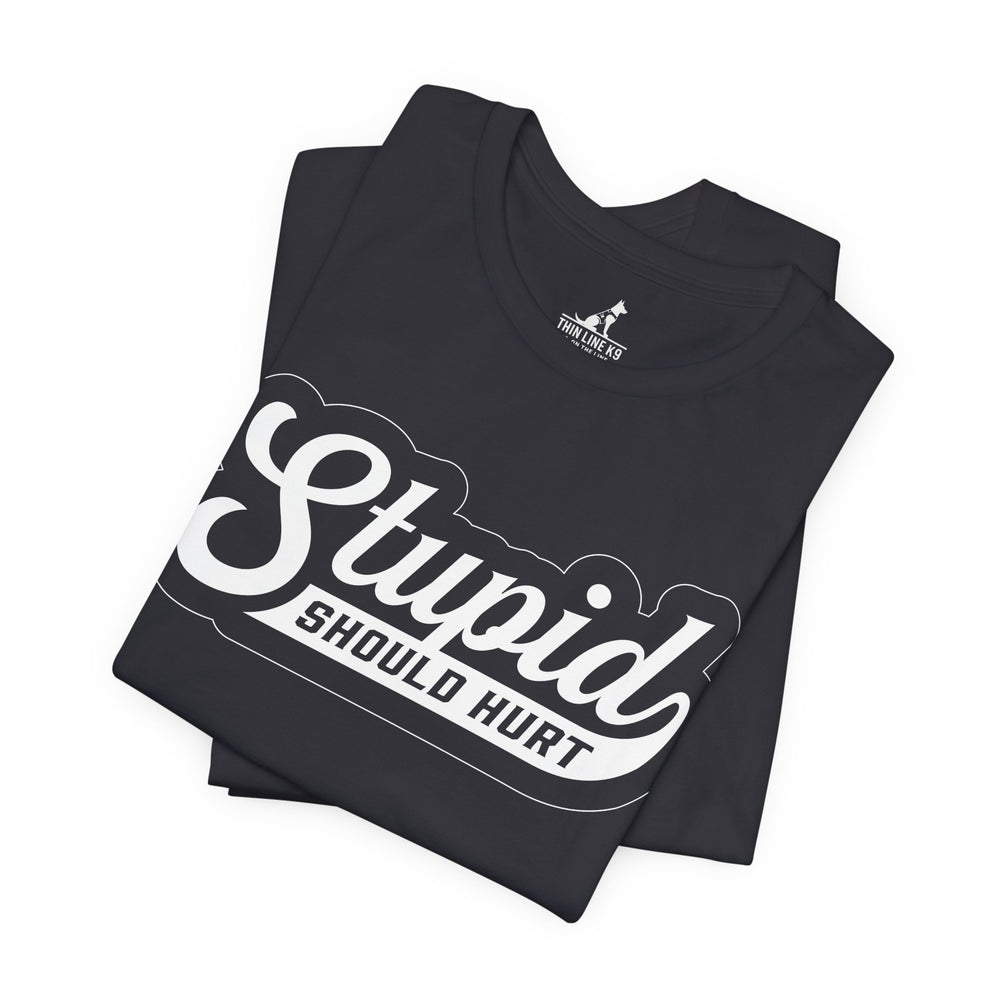 Stupid Should Hurt – Bold Patriot Tee