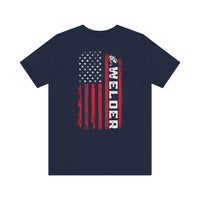 Welded in Steel, Forged in Freedom – Welder Flag Tee