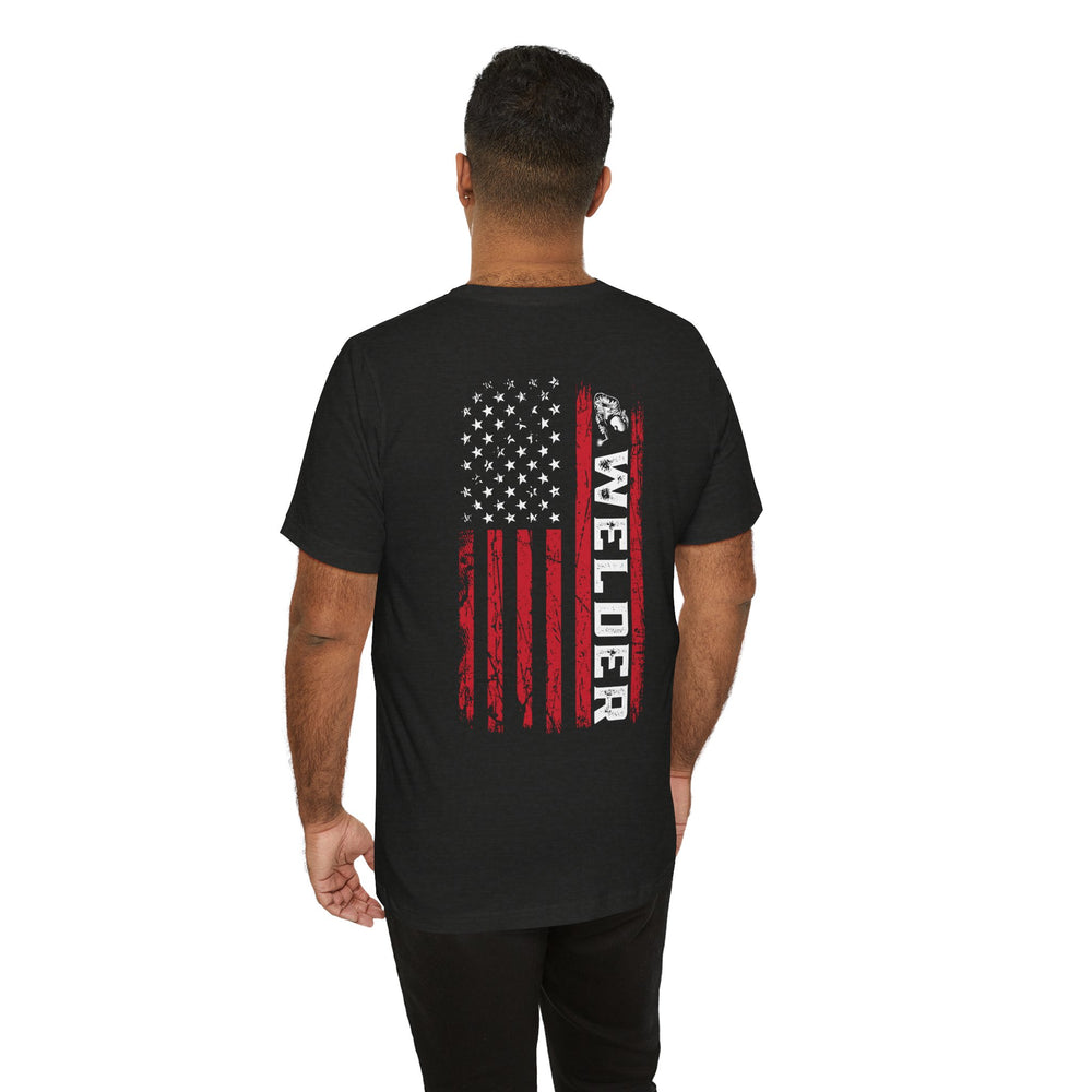 Welded in Steel, Forged in Freedom – Welder Flag Tee