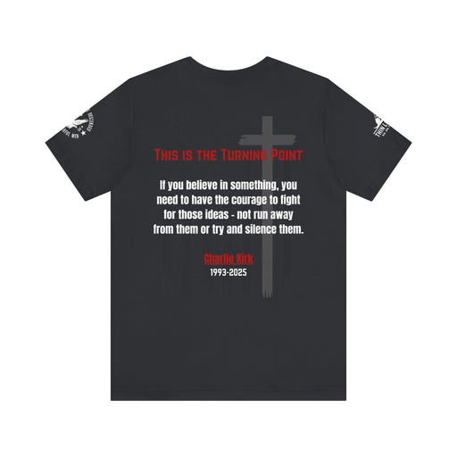 Charlie Kirk Memorial Tee – “This Is the Turning Point”