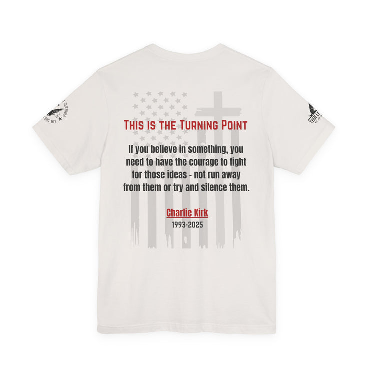 Charlie Kirk Memorial Tee – “This Is the Turning Point”