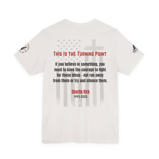 Charlie Kirk Memorial Tee – “This Is the Turning Point”