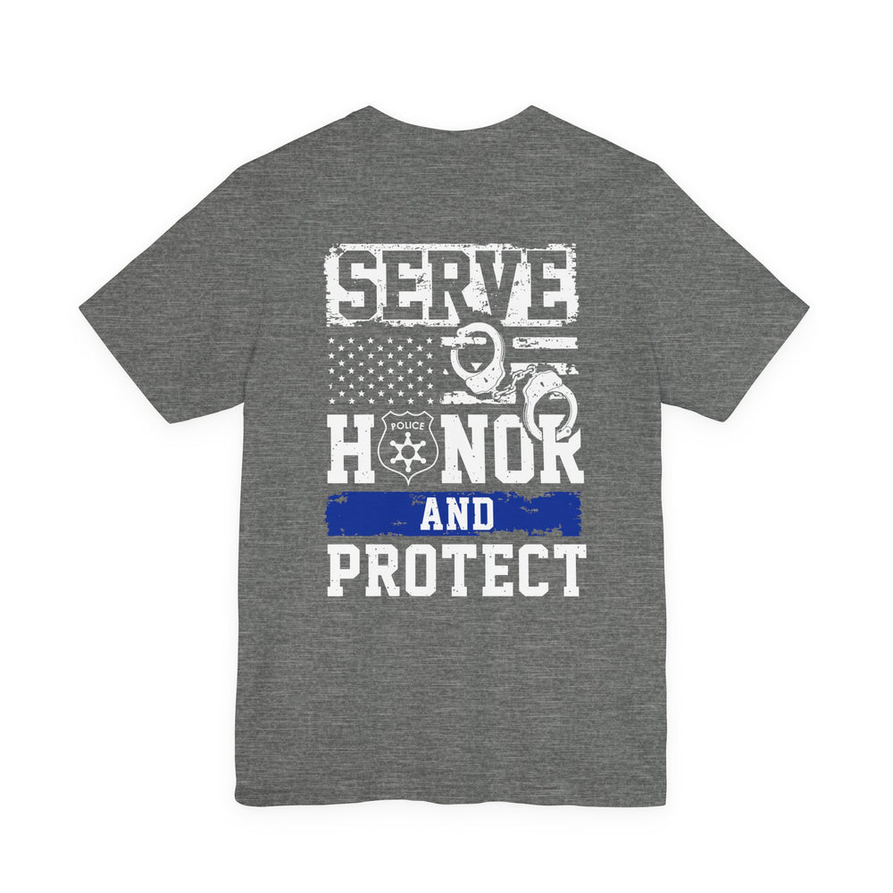 Serve Honor Protect Law Enforcement Tshirt