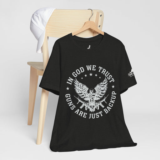 In God We Trust – Guns Are Just the Backup Tee