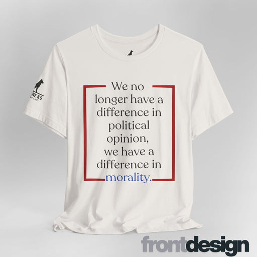 Difference in Morality – Patriot Statement Tee