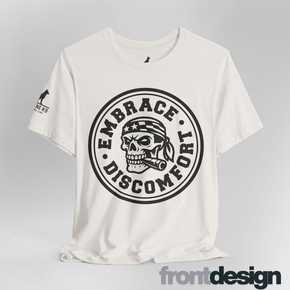Embrace Discomfort – Skull Patriot Tee