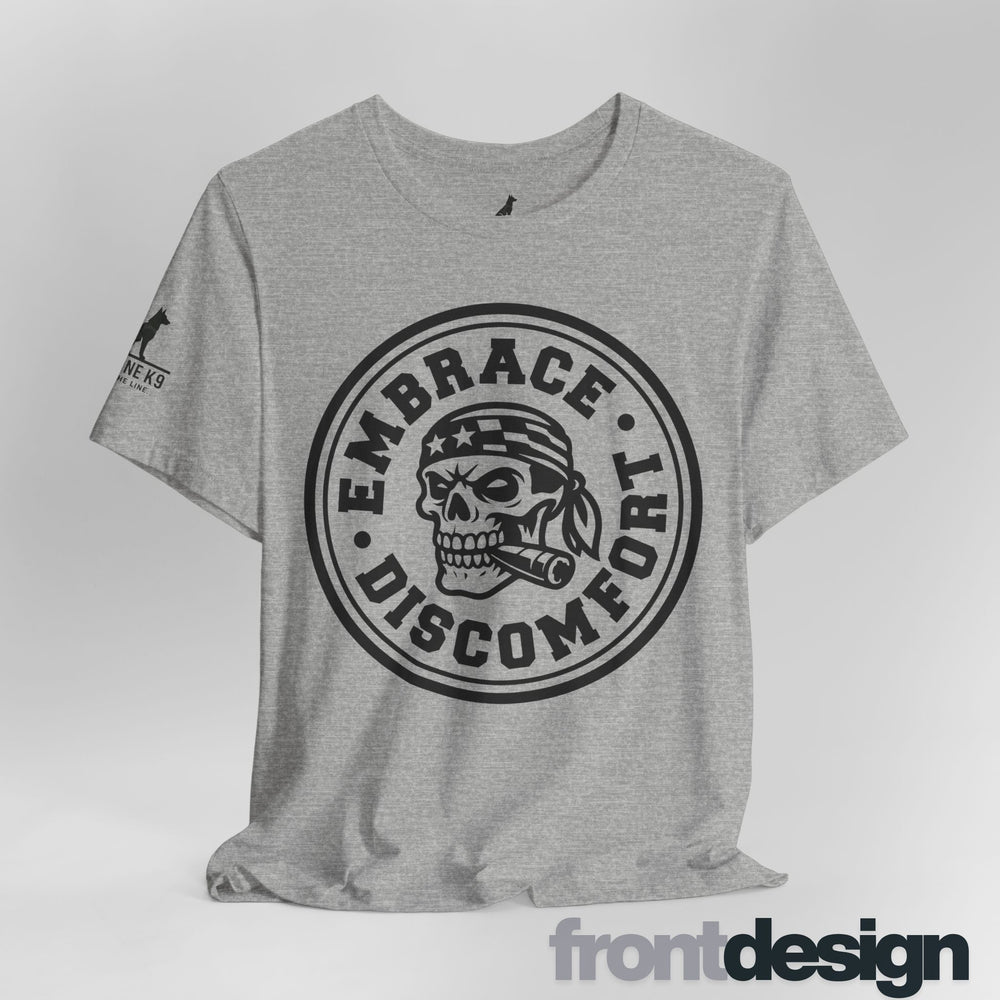 Embrace Discomfort – Skull Patriot Tee