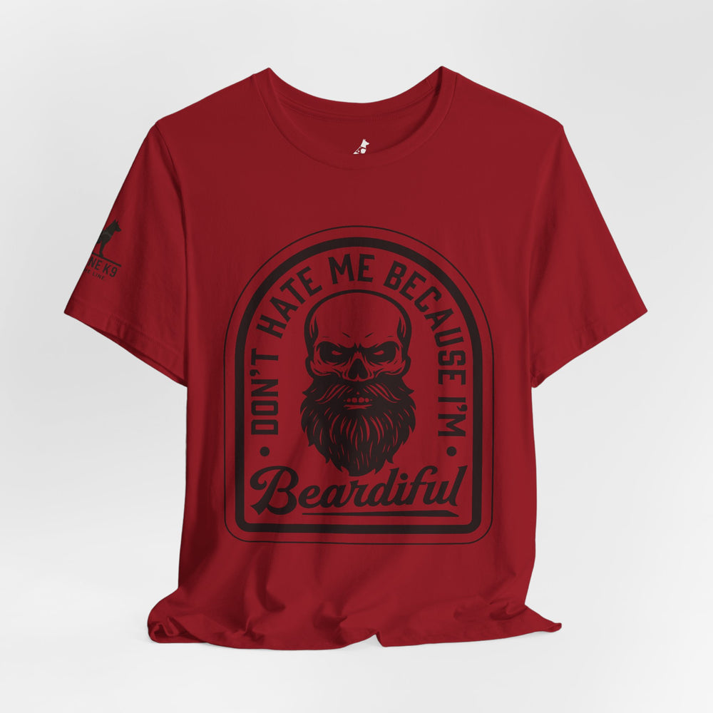 Don’t Hate Me Because I’m Beardiful – Skull Beard Tee