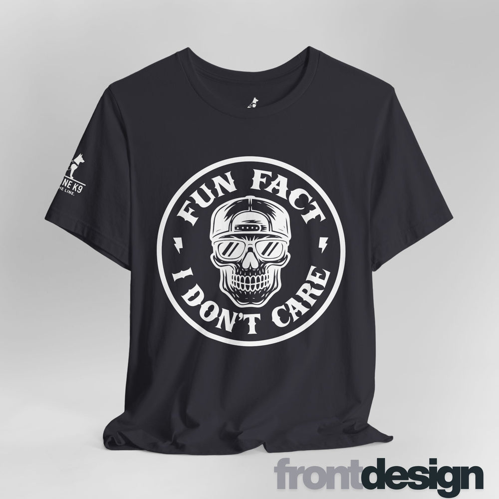 Fun Fact: I Don’t Care – Skull Tee
