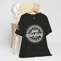 Keep Working – Millions on Welfare Tee