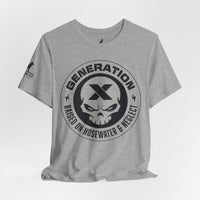Generation X – Raised on Hose Water & Neglect Tee