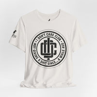 I Don’t Care Club – Not Giving a Sh*t Tee